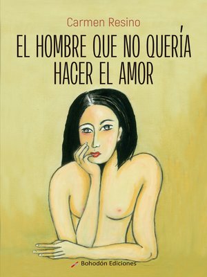 cover image of El hombre que no quería hacer el amor